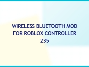 Wireless Bluetooth Mod for Roblox Controller