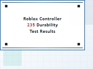 Roblox Controller Durability Test Results